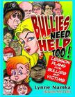 Bullies Need Help Too!: Lesson Plans for Helping Bullies and their Victims Cover Image