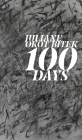 100 Days (Robert Kroetsch) By Juliane Okot Bitek, Cecily Nicholson (Foreword by) Cover Image