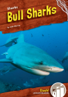Bull Sharks By Julie Murray Cover Image