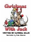 Christmas With Jack By Katrena Gillis, Frank Roberson (Illustrator) Cover Image