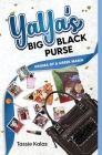 YaYa's Big Black Purse: Drama of a Greek Momma By Tassie Kalas Cover Image