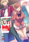 Classroom of the Elite (Light Novel) Vol. 10 By Syougo Kinugasa, Tomoseshunsaku (Illustrator) Cover Image
