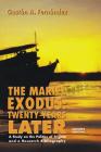 The Mariel Exodus: Twenty Years Later (Coleccion Cuba y Sus Jueces) By Gastón A. Fernández Cover Image