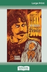 Raising Hell: Ken Russell and the Unmaking of The Devils (16pt Large Print Edition) Cover Image
