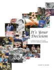 It's Your Decision (2020 Edition) By Camille M. Renella Cover Image
