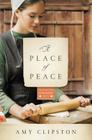 A Place of Peace (Kauffman Amish Bakery #3) Cover Image