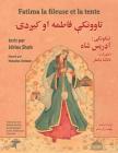 Fatima la fileuse et la tente: Edition français-pachto By Idries Shah, Natasha Delmar (Illustrator) Cover Image