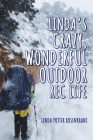 Linda's Crazy, Wonderful Outdoor Rec Life By Linda Potter Rosenkranz Cover Image