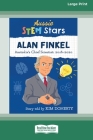 Aussie Stem Stars: Alan Finkel [16pt Large Print Edition] By Kim Doherty Cover Image