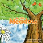In the Meadow By Isaac Andres, Jason Gage (Illustrator), Chad McClung (Designed by) Cover Image