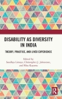 Disability as Diversity in India: Theory, Practice, and Lived Experience Cover Image