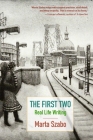 The First Two By Marta Szabo Cover Image