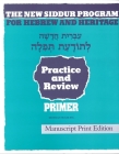 The New Siddur Program: Primer - Manuscript Print Workbook By Behrman House Cover Image