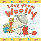 Love From Woolly: A Lift-the-Flap Book of Woolly Gifts Cover Image