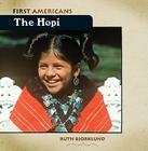 The Hopi (First Americans) By Ruth Bjorklund Cover Image
