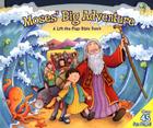 Moses' Big Adventure: A Lift-The-Flap Bible Book Cover Image