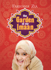 The Garden of My Imaan By Farhana Zia Cover Image