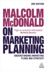Malcolm McDonald on Marketing Planning: Understanding Marketing Plans and Strategy By Malcolm McDonald Cover Image