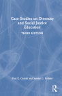 Case Studies on Diversity and Social Justice Education By Paul C. Gorski, Seema G. Pothini Cover Image