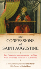 The Confessions of Saint Augustine By Rex Warner (Translated by), Martin E. Marty (Introduction by), Elizabeth Block (Foreword by), Martin E. Marty (Afterword by) Cover Image