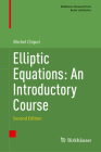 Elliptic Equations: An Introductory Course Cover Image