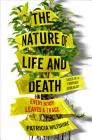 The Nature of Life and Death: Every Body Leaves a Trace Cover Image