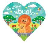 I Love Grandpa (Spanish) By Kidsbooks (Compiled by), Helen Graper (Illustrator) Cover Image