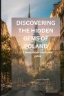 Discovering the Hidden Gems of Poland: The comprehensive travel guide Cover Image