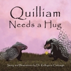 Quilliam Needs a Hug Cover Image