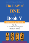 The Law of One, Book V: Personal Material-Fragments Omitted from the First Four Books Cover Image