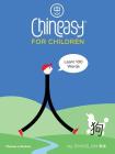 Chineasy for Children: Learn 100 Words By ShaoLan Hsueh, Noma Bar (Illustrator) Cover Image