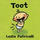 Toot (Leslie Patricelli board books) By Leslie Patricelli, Leslie Patricelli (Illustrator) Cover Image