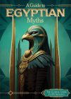 A Guide to Egyptian Myths Cover Image