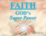 Faith: God's Super Power Cover Image