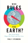 Who Rules the Earth?: How Social Rules Shape Our Planet and Our Lives Cover Image
