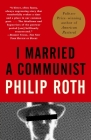 I Married a Communist: American Trilogy (2) (Vintage International) Cover Image