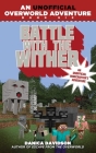 Battle with the Wither: An Unofficial Overworld Adventure, Book Six By Danica Davidson Cover Image