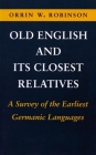 Old English and Its Closest Relatives: A Survey of the Earliest Germanic Languages Cover Image