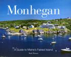 Monhegan: A Guide to Maine's Fabled Island By Mark Warner Cover Image