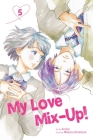 My Love Mix-Up!, Vol. 5 Cover Image