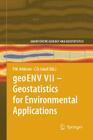Geoenv VII - Geostatistics for Environmental Applications (Quantitative Geology and Geostatistics #16) Cover Image