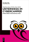 Unterwegs im Cyber-Camper By Magdalena Die Kayser-Meiller Meiller Cover Image