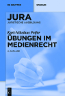 Übungen im Medienrecht By Karl-Nikolaus Peifer Cover Image