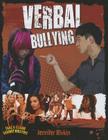 Verbal Bullying (Take a Stand Against Bullying) By Jennifer Rivkin Cover Image
