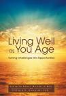 Living Well as You Age: Turning Challenges into Opportunities By Junietta McCall, Cliff Dempster Cover Image