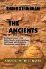 The Ancients: A Novel of Time Travel Cover Image
