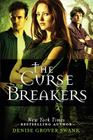 The Curse Breakers (Curse Keepers #2) By Denise Grover Swank Cover Image