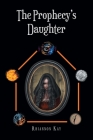 The Prophecy's Daughter Cover Image