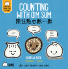 Counting with Dim Sum - Cantonese: A Bilingual Book in English and Cantonese with Traditional Characters and Jyutping Cover Image