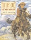They're Off!: The Story of the Pony Express Cover Image